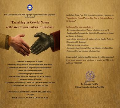 academic symposium on the topic of “xamining the Colonial Nature of the West versus Eastern Civilizations